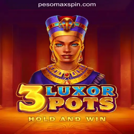 Discover Excitement with 3LuxorPots at PESOMAX Online Casino Philippines