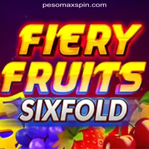 FieryFruitsSixFold: The Exciting Addition to PESOMAX Online Casino Philippines